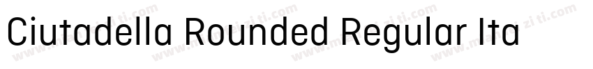 Ciutadella Rounded Regular Italic字体转换